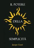 Il potere della semplicità - Ciceri
